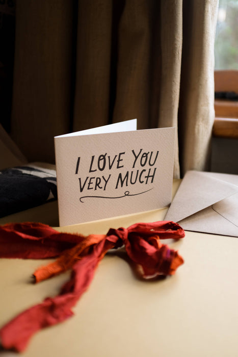 'I Love You Very Much' – Greeting Card
