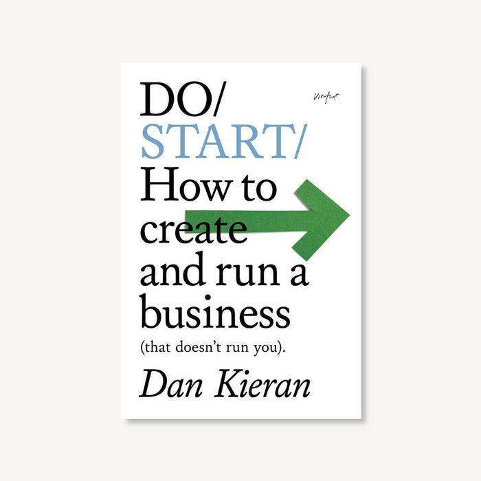 Do Start, Guide to Starting a Business: Paperback