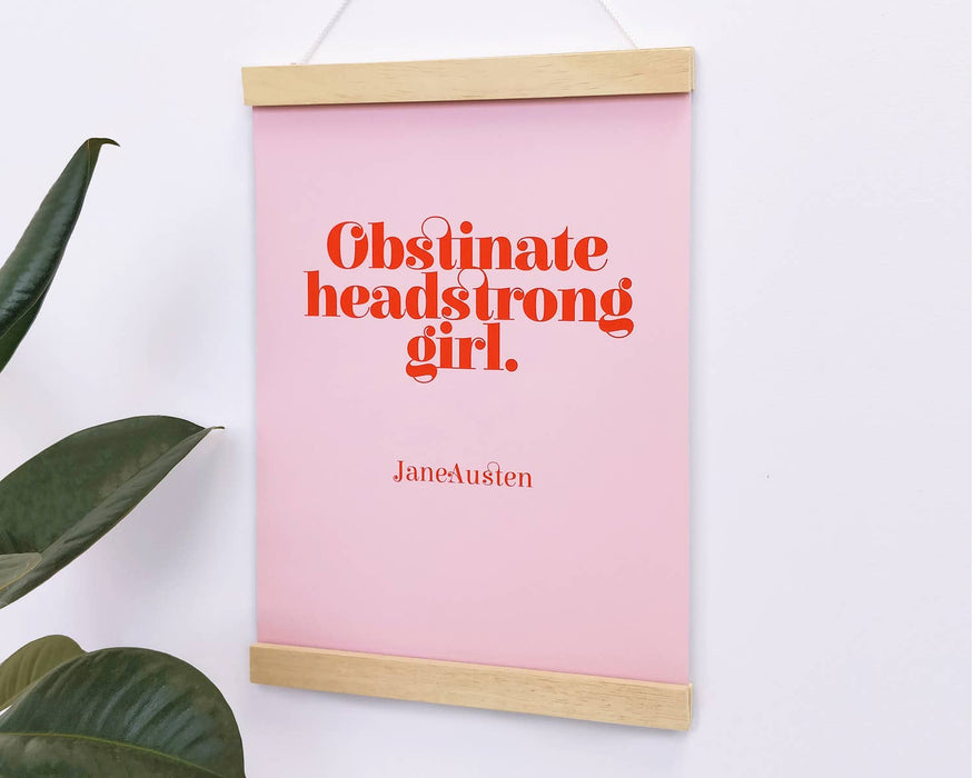 Empowering  Prints: "Obstinate"