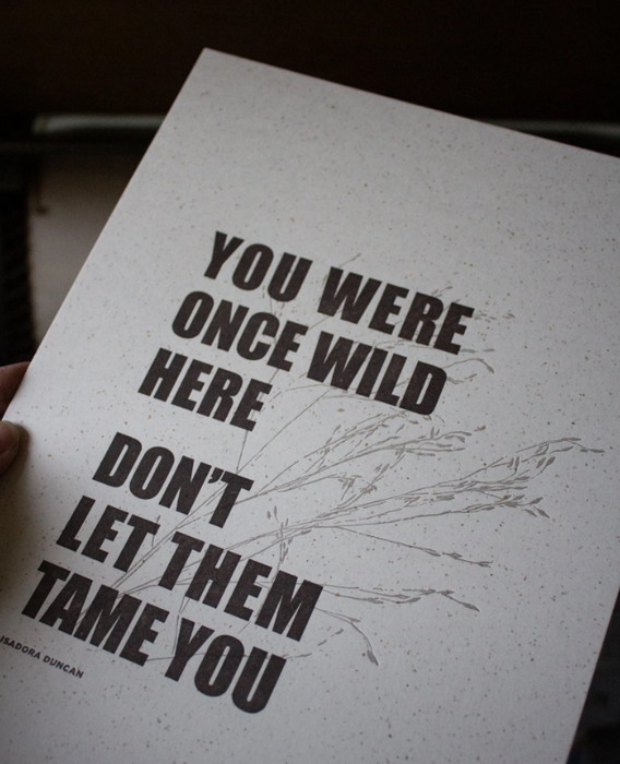 Once Wild - 2 Colour Letterpress Print